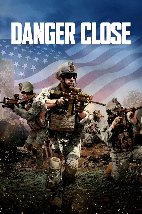 Danger Close (2017) poster