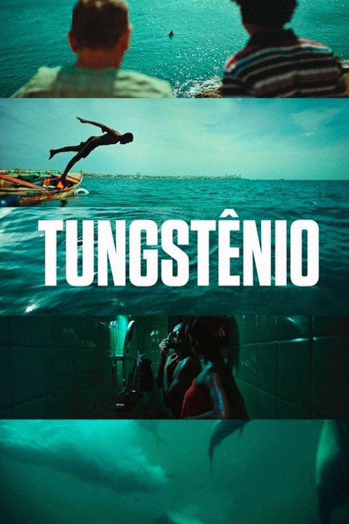 Tungstênio (2018) poster