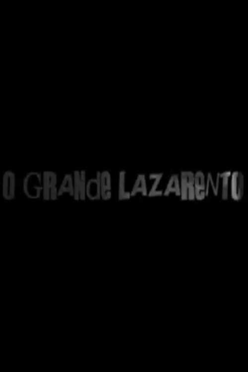 O Grande Lazarento (2008) poster