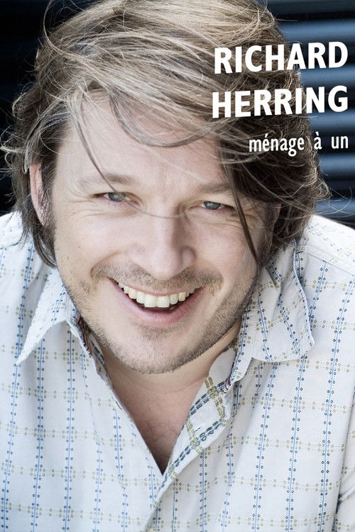 Richard Herring: Ménage à Un (2007) poster