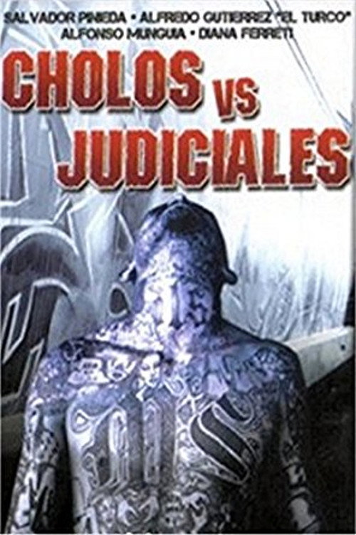 Cholos vs. Judiciales (2002) poster
