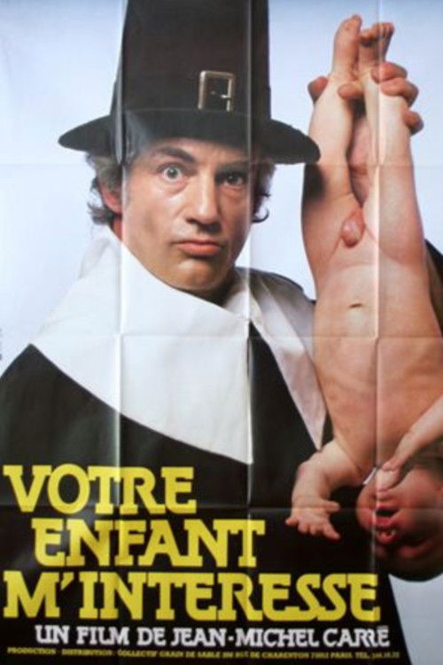 Votre enfant m'intéresse (1981) poster