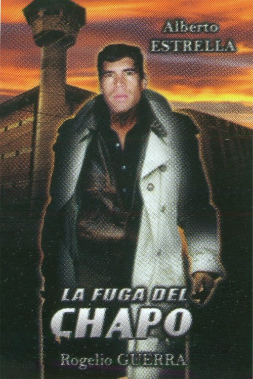 El Chapo's Escape (2001) poster