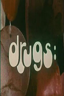 Drugs: The Children Are Choosing Drugs In Our Culture (1969) poster