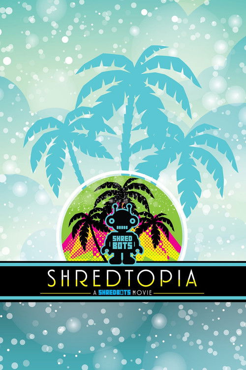 Shredtopia (2017) poster