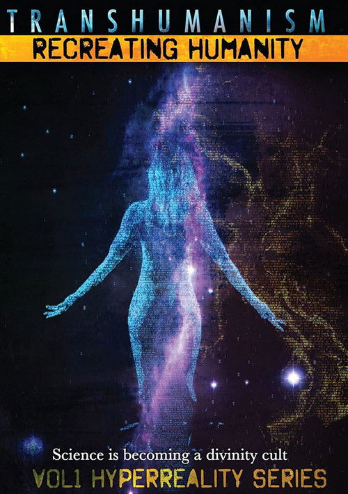 Transhumanism: Recreating Humanity (2014) poster