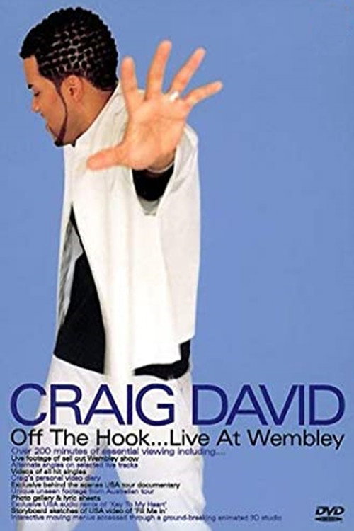 Craig David - Off The Hook...Live At Wembley (2001) poster