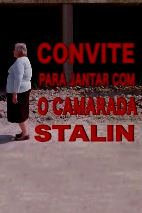 Convite para jantar com camarada Stalin (2008) poster
