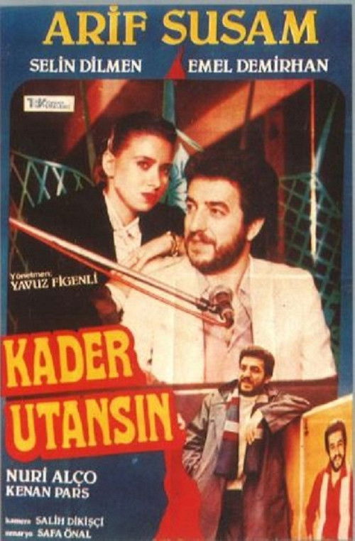 Kader Utansın (1987) poster