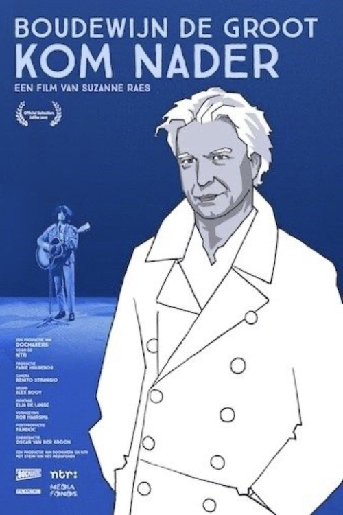 Boudewijn de Groot: Kom Nader (2015) poster
