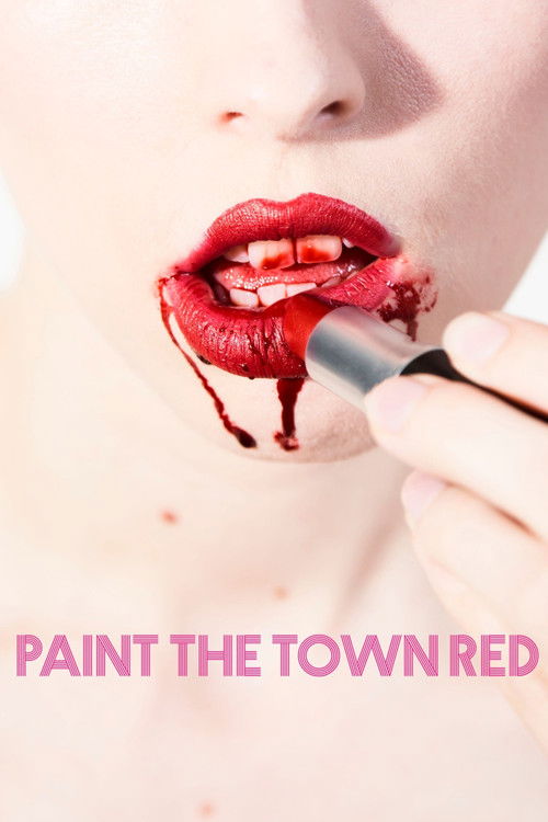 Paint the Town Red (2017) poster