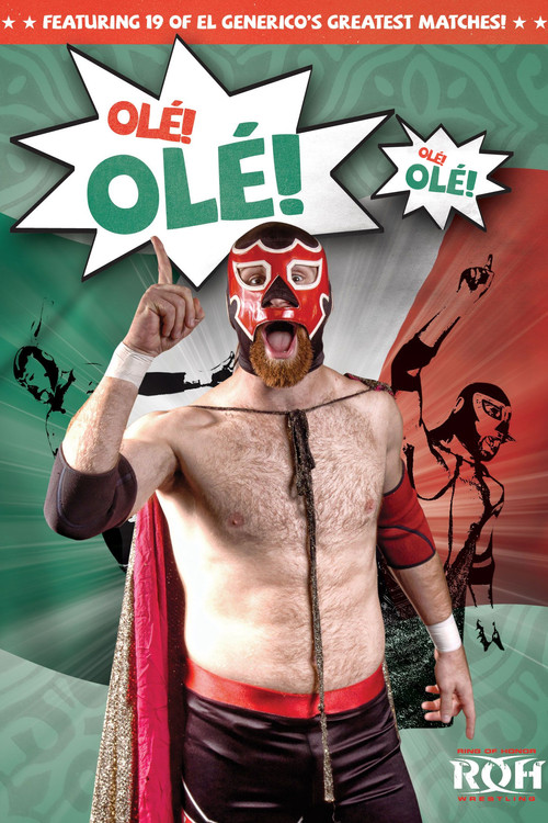 ROH: El Generico: Ole! Ole! (2012) poster