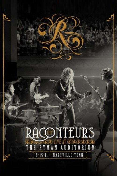 The Raconteurs - Live at the Ryman Auditorium (2013) poster