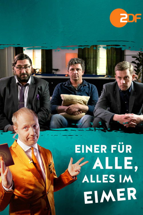 Einer für alle, alles im Eimer (2015) poster