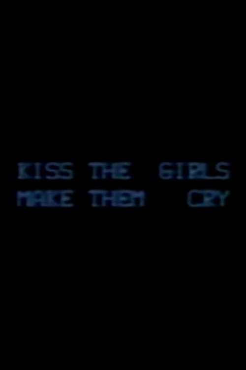 Kiss the Girls: Make them Cry (1979) poster