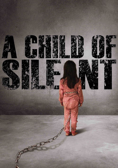 A Child of Silent (2025) poster