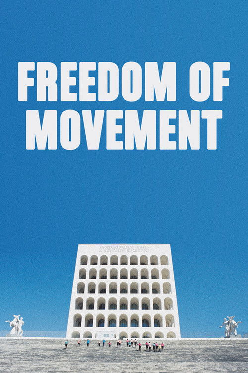 Freedom of Movement (2019) poster