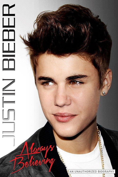 Justin Bieber: Always Believing (2013) poster