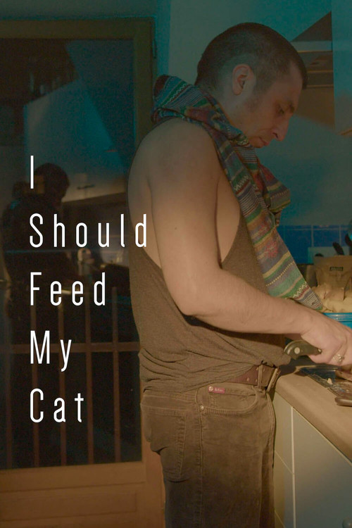 I Should Feed My Cat (2022) poster