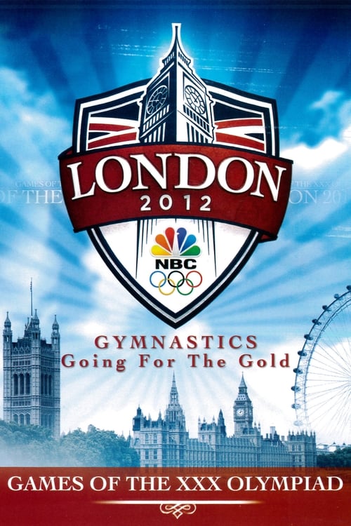 London 2012: Gymnastics - Going for the Gold (2012) poster