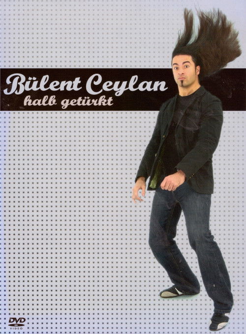 Bülent Ceylan - Halb Getürkt (2006) poster