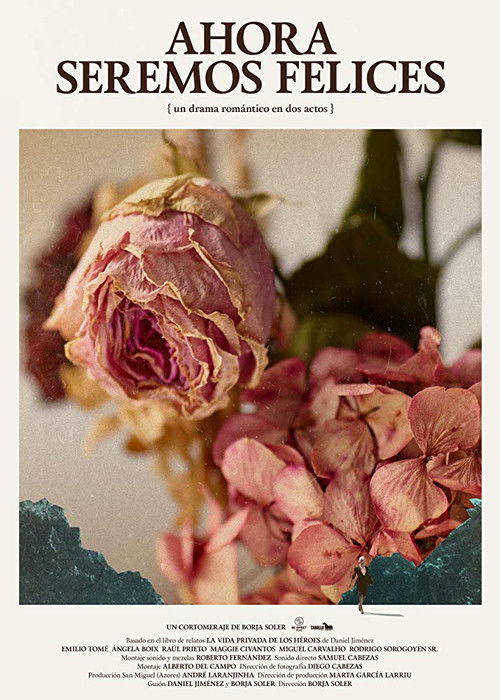 Ahora seremos felices (2018) poster