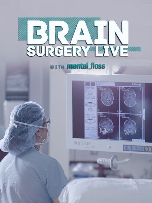 Brain Surgery Live with Mental Floss (2015) poster