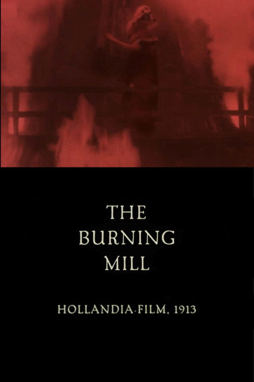 The Burning Mill (1913) poster