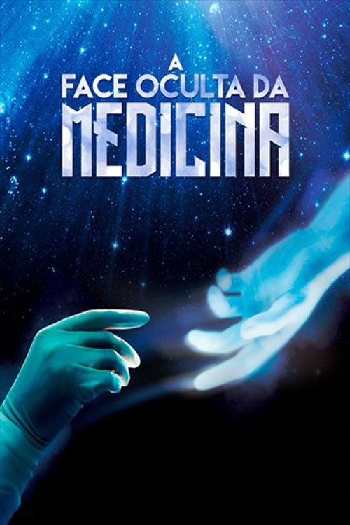 A Face Oculta da Medicina (2020) poster