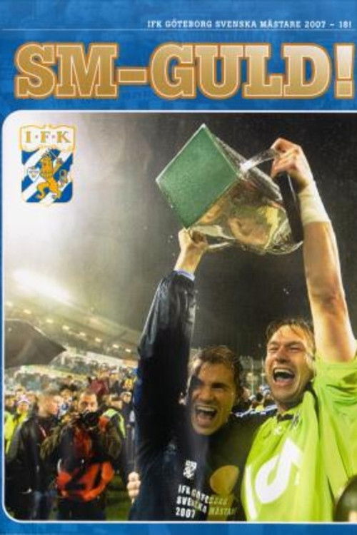 IFK Göteborg: Swedish Champions 2007 (2007) poster