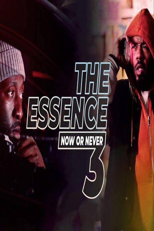 The Essence 3: Now or Never (2020) poster