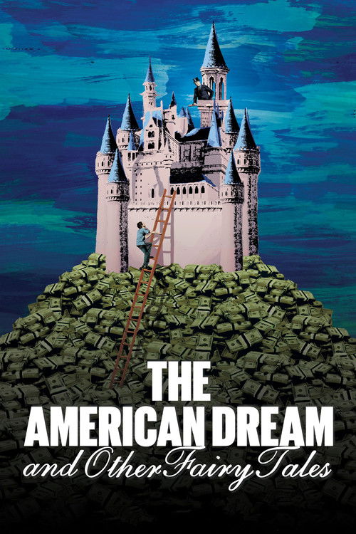 The American Dream and Other Fairy Tales (2022) poster