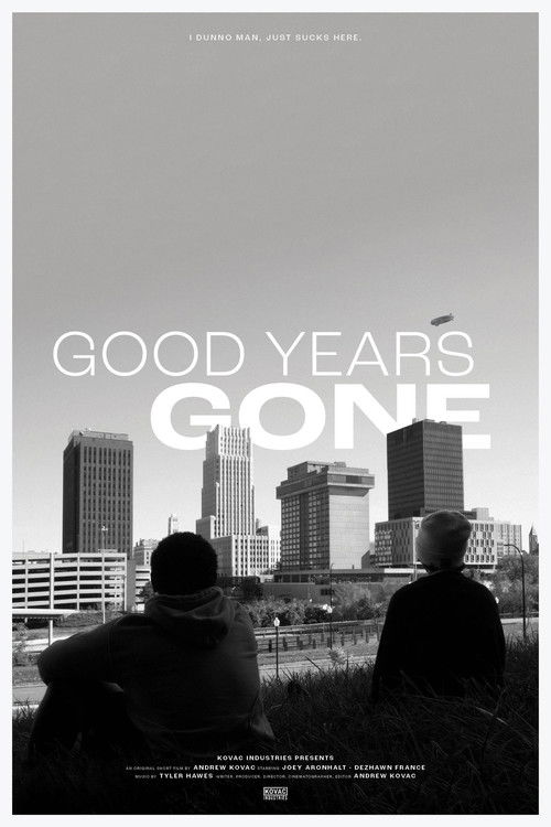 Good Years Gone (2022) poster