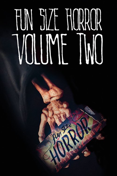 Fun Size Horror: Volume Two (2015) poster