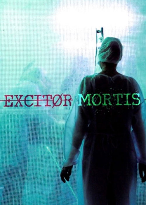 Excitor Mortis (2025) poster