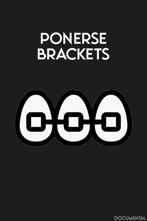 Ponerse Brackets (2021) poster