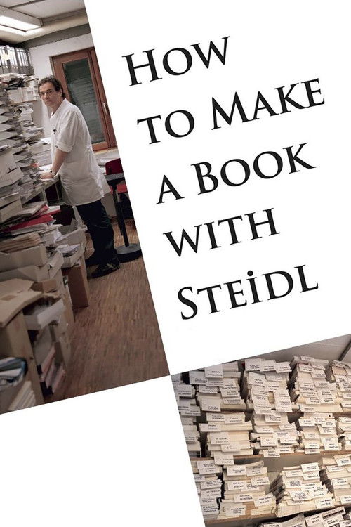 How to Make a Book with Steidl (2010) poster