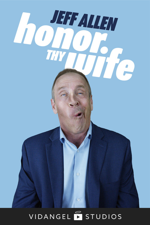 Jeff Allen: Honor Thy Wife (2020) poster