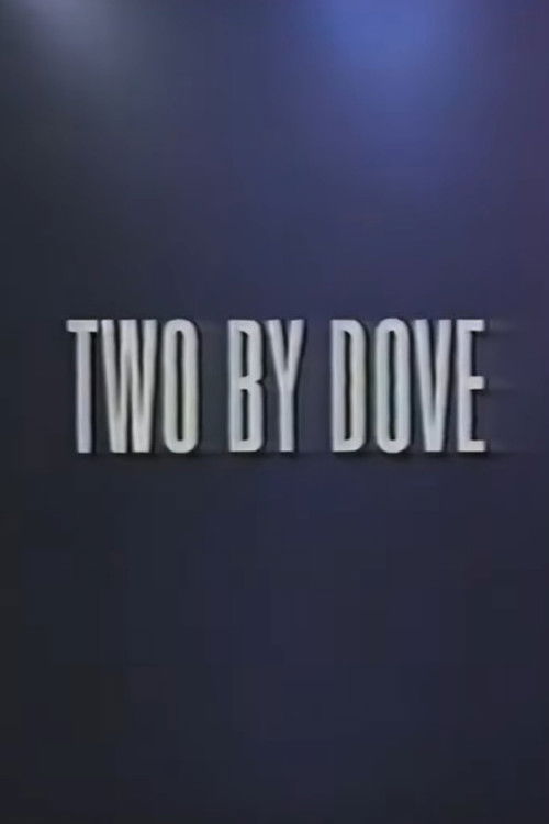 Two by Dove (1995) poster