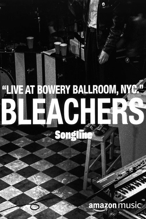 Bleachers – Live at Bowery Ballroom (2024) poster