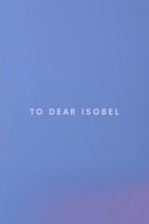 To Dear Isobel (2008) poster