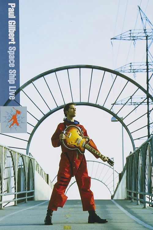 Paul Gilbert: Space Ship Live (2005) poster