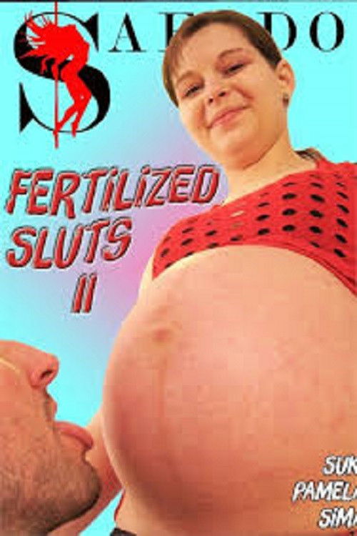 Fertilized Sluts 2 (2018) poster