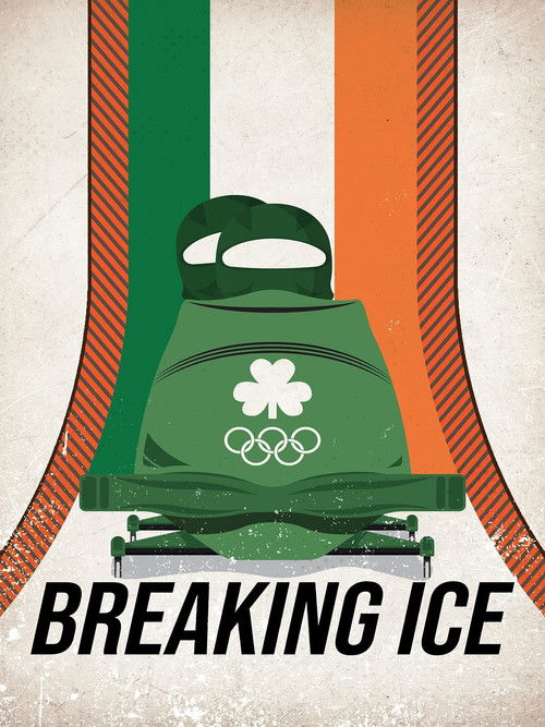 Breaking Ice (2020) poster