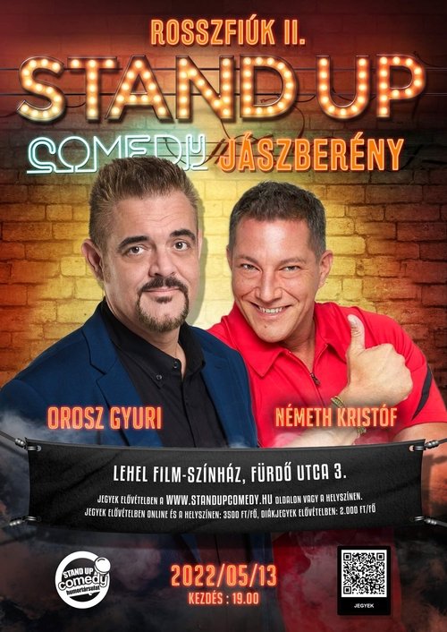 Rosszfiúk 2. - Orosz György, Németh Kristóf közös stand up comedy műsora (2023) poster