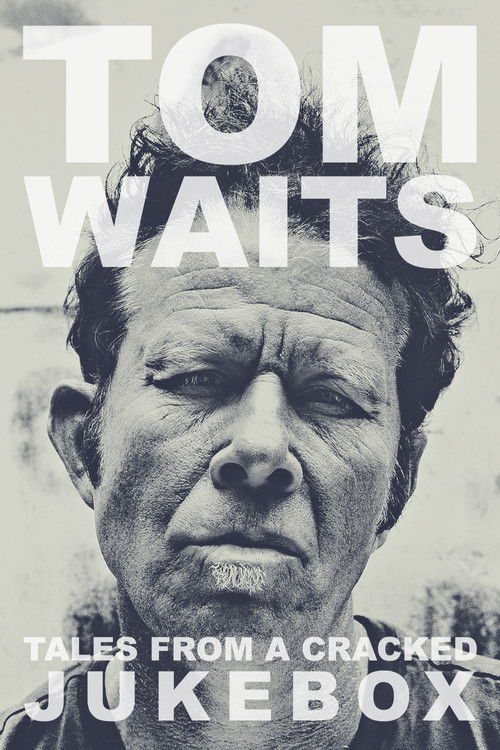 Tom Waits: Tales from a Cracked Jukebox (2017) poster