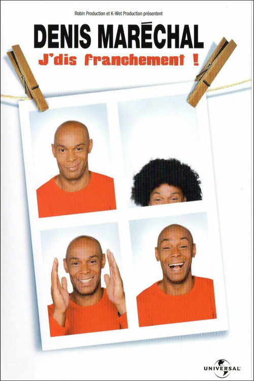 Denis Maréchal: J'dis franchement (2005) poster