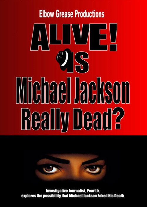 Alive! Is Michael Jackson Really Dead? (2011) poster