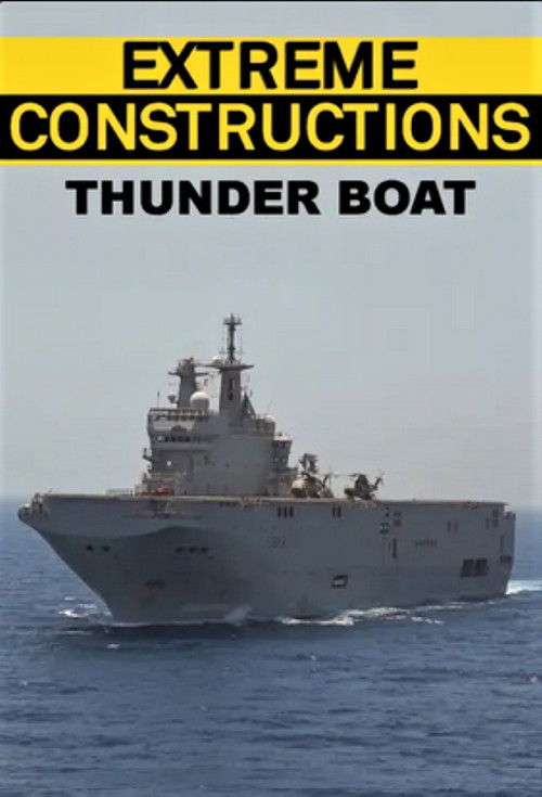 Extreme Constructions: Thunder Boat (2018) poster