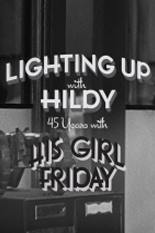 Lighting Up with Hildy Johnson (2017) poster